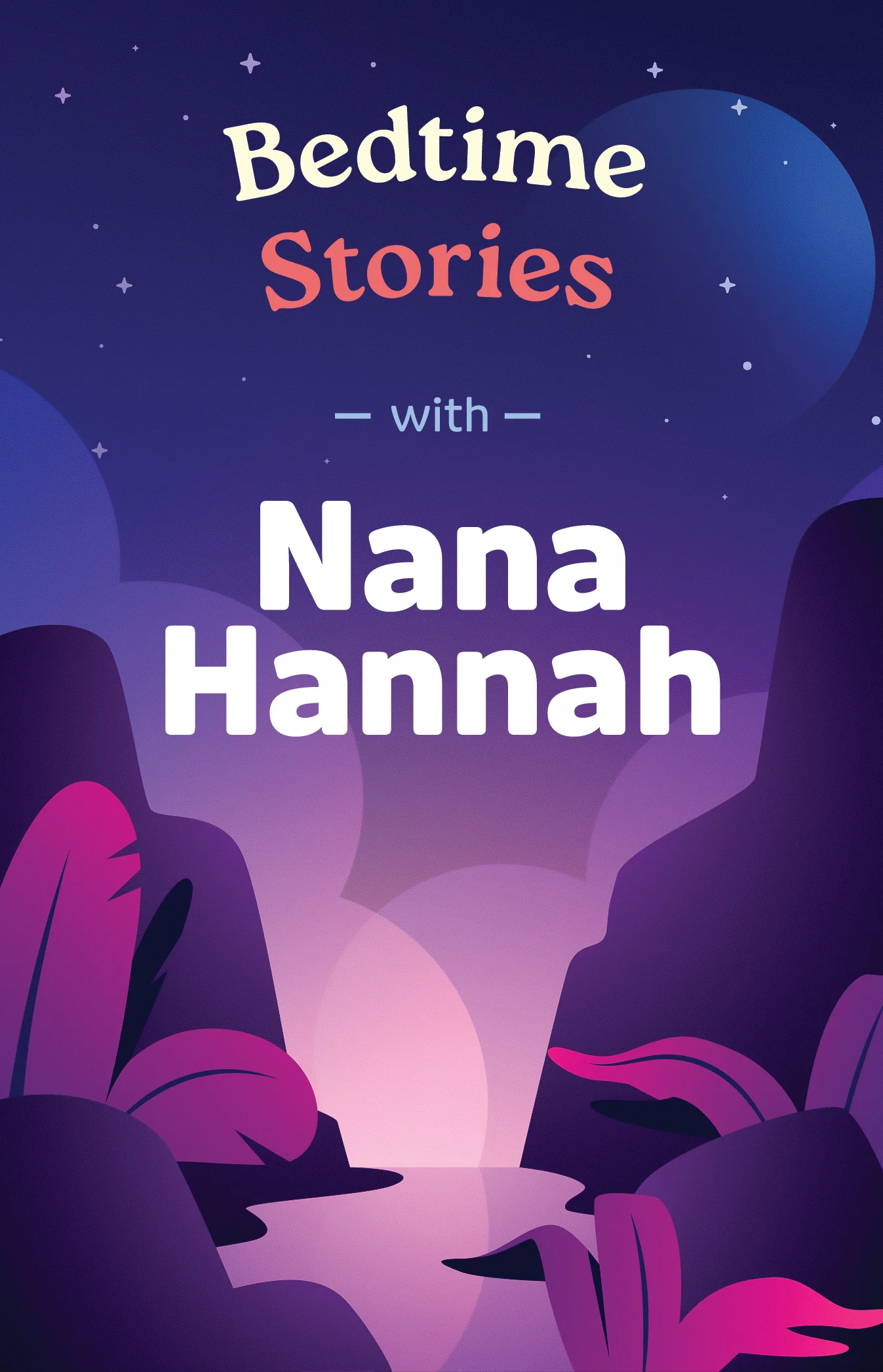 Bedtime Stories with Nana Hannah